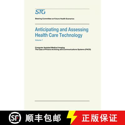 【3-4周达】精装 Anticipating and Assessing Health Care Technology: Computer Assisted Medical Imaging.... [9780898384130]