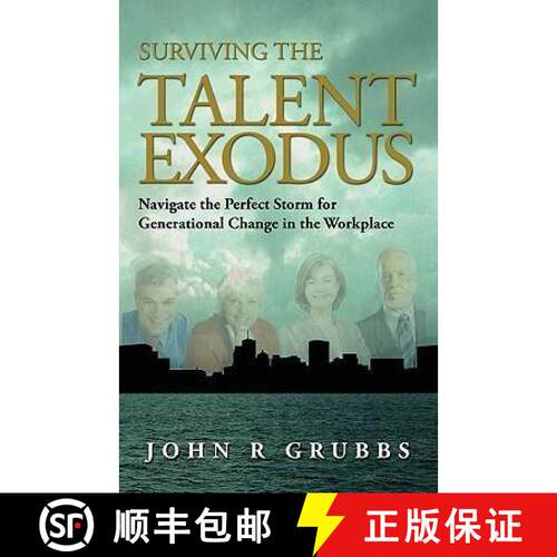 【3-4周达】Surviving the Talent Exodus: Navigate the Perfect Storm for Generational Change in the Wor... [9780983695592]