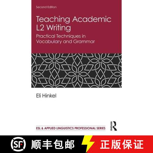 【3-4周达】Teaching Academic L2 Writing : Practical Techniques in Vocabulary and Grammar [9781138345348]