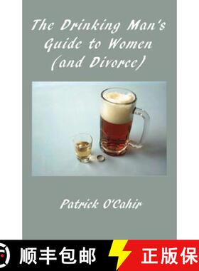 预订 The Drinking Man's Guide to Women (and Divorce) [9780615532288]