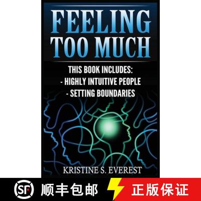 【2-3周达】Feeling Too Much: Highly Intuitive People, Setting Boundaries (Empath, Narcissists, Self-A... [9788293791720]