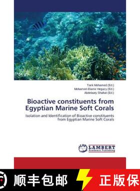 预订 Bioactive constituents from Egyptian Marine Soft Corals [9783659709272]