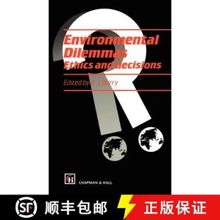 Environmental Dilemmas Ethics decisions 4周达 and 9780412398001