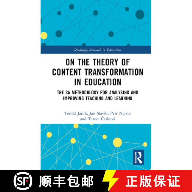 【3-4周达】On the Theory of Content Transformation in Education: The 3A Methodology for Analysing and... [9781032617336]