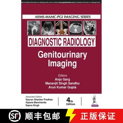 【3-4周达】AIIMS-MAMC-PGI IMAGING SERIES: Diagnostic Radiology : Genitourinary Imaging [9789389587364]
