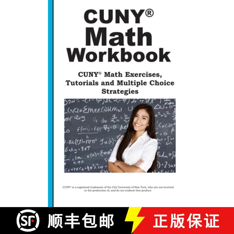 【3-4周达】CUNY Math Workbook: Math Exercises, Tutorials and  Multiple Choice Strategies [9781772451672]