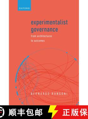 【3-4周达】Experimentalist Governance: From Architectures to Outcomes [9780198849919]