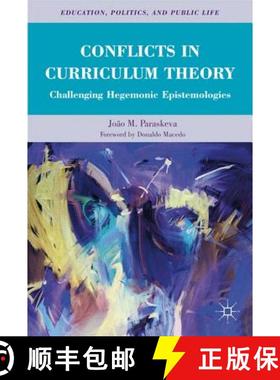 【3-4周达】Conflicts in Curriculum Theory: Challenging Hegemonic Epistemologies [9780230112759]