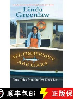 预订 All Fishermen Are Liars: True Tales from the Dry Dock Bar [9781401300708]