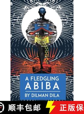 【3-4周达】A Fledgling Abiba [9781911486527]