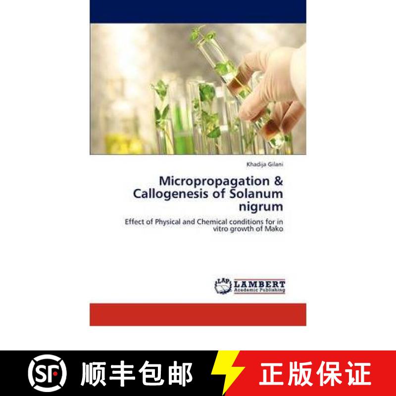 预订 Micropropagation & Callogenesis of Solanum Nigrum [9783847372295]