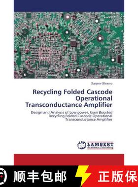预订 Recycling Folded Cascode Operational Transconductance Amplifier [9783659575686]