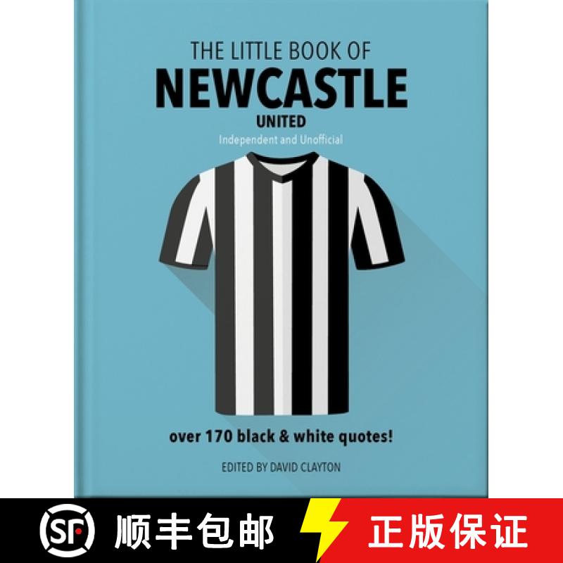 【3-4周达】Little Book of Newcastle United: Over 170 black & white quotes! [9781800695535]