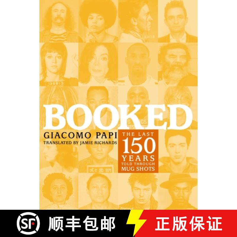 【3-4周达】Booked: The Last 150 Years Told Through Mug Shots[9781583227176]