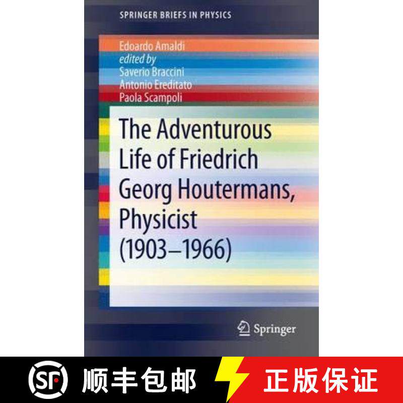 【3-4周达】The Adventurous Life of Friedrich Georg Houtermans, Physicist (1903-1966) [9783642328541]
