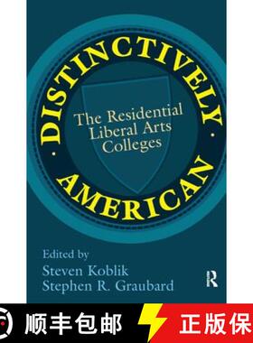 【3-4周达】Distinctively American: The Residential Liberal Arts Colleges [9781138522381]