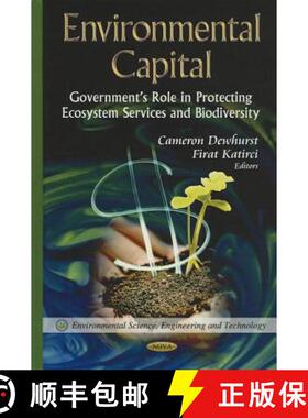 【3-4周达】Environmental Capital: Government's Role in Protecting Ecosystem Services and Biodiversity [9781622575947]