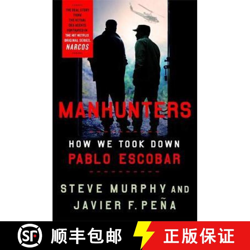 【3-4周达】Manhunters: How We Took Down Pablo Escobar [9781472268358]
