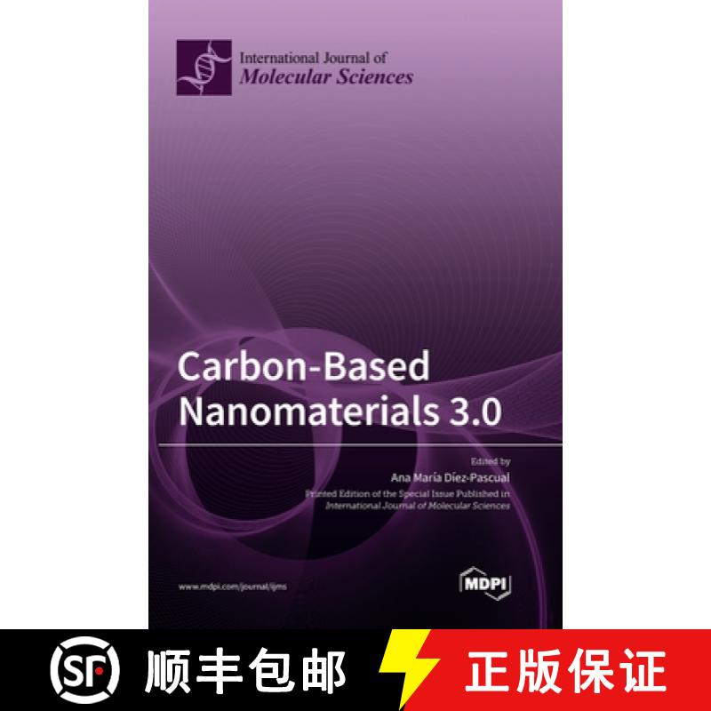 【3-4周达】Carbon-Based Nanomaterials 3.0 [9783036565514]