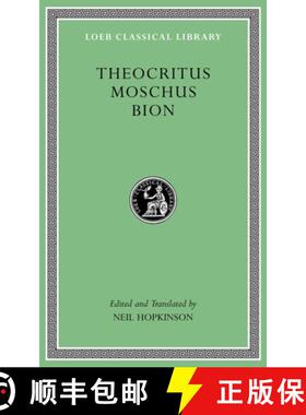 【3-4周达】Theocritus. Moschus. Bion [9780674996441]