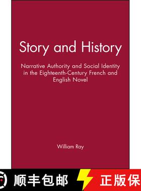 【3-4周达】Story And History - Narrative Authority And Social Identity In The Eighteenth-Century Fren... [9780631175124]