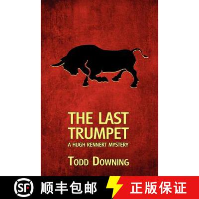【3-4周达】The Last Trumpet (a Hugh Rennert Mystery) [9781616461522]