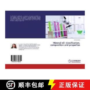 预订 Mineral oil: classification, composition and properties [9783659719844]
