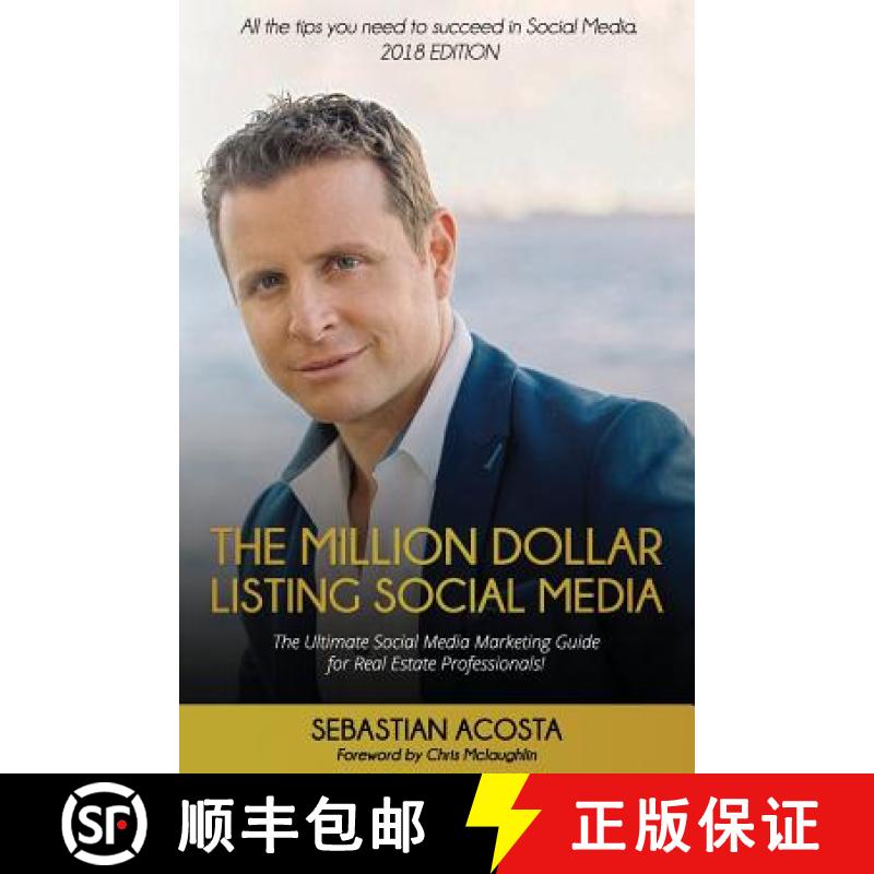 预订 The Million Dollar Listing Social Media: The Ultimate Social Media Marketing Guide for Real Esta... [9780692978801]