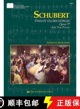 【3-4周达】Schubert: Twelve Valses Nobles, Op. 77 (D. 969) [9780849798863]