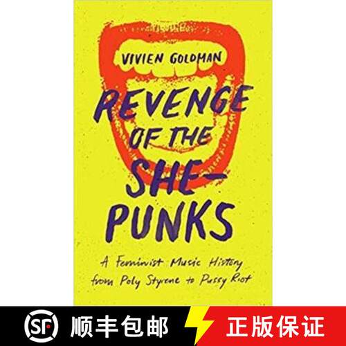 【3-4周达】Revenge of the She-Punks: Poly Styrene to Pussy Riot [9781913172022]