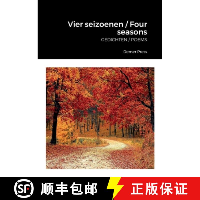 预订 Vier seizoenen / Four seasons: Gedichten / Poems [9781471673122]