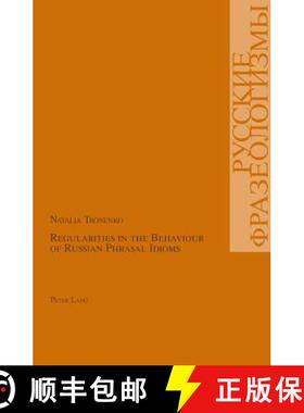预订 Regularities in the Behaviour of Russian Phrasal Idioms [9783906769752]
