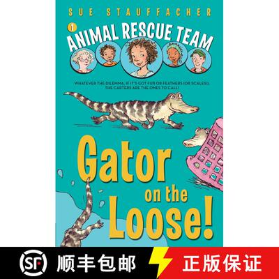 【3-4周达】Animal Rescue Team: Gator on the Loose! [9780375851315]