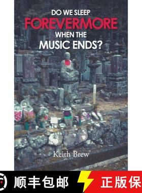 【3-4周达】Do We Sleep Forevermore When the Music Ends? [9781637847336]