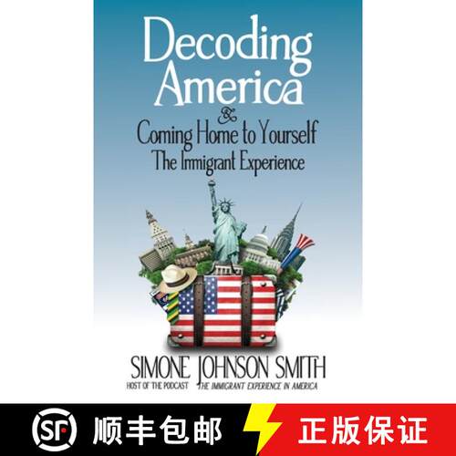 【3-4周达】Decoding America & Coming Home to Yourself: The Immigrant Experience [9798218541200]