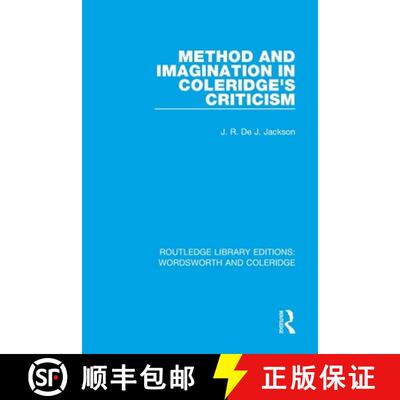 【3-4周达】Method and Imagination in Coleridge's Criticism [9781138670174]