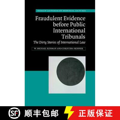 【3-4周达】Fraudulent Evidence Before Public International Tribunals: The Dirty Stories of Internatio... [9781107063396]