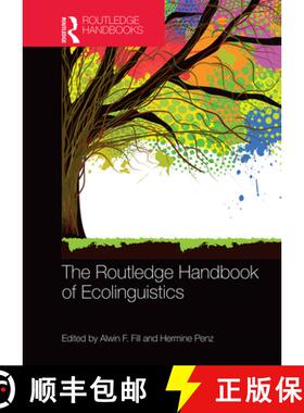 预订 The Routledge Handbook of Ecolinguistics [9781032402123]