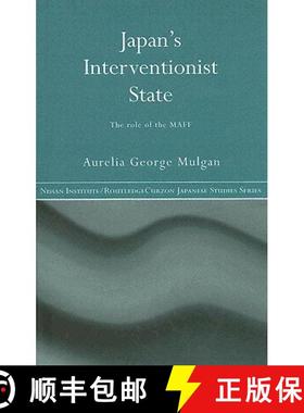 【3-4周达】Japan's Interventionist State: The Role of the Maff [9780415346511]