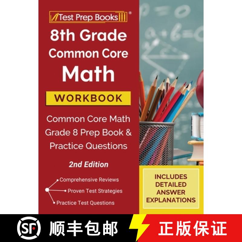 8th Grade Common Core Math Workbook: Common Core Math Grade 8 Prep Book and Practice Questions [2nd E... [9781628456653]