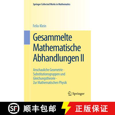 【3-4周达】Gesammelte Mathematische Abhandlungen II: Zweiter Band: Anschauliche Geometrie - Substitut... [9783662454879]