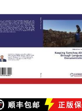 预订 Keeping Tamcheq Alive through Language Documentation [9783659862908]