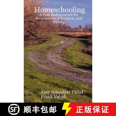 【3-4周达】Homeschooling: A Path Rediscovered for Socialization, Education, and Family [9781430308256]