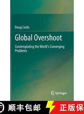 【3-4周达】Global Overshoot : Contemplating the World's Converging Problems [9781461462644]