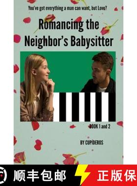 【3-4周达】Romancing the Neighbor's Babysitter [9781365737237]