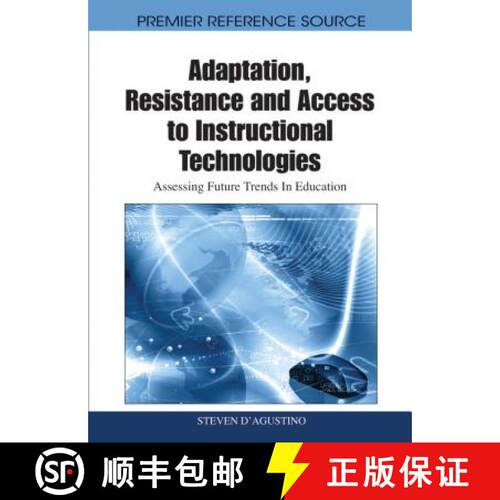 【3-4周达】精装 Adaptation, Resistance and Access to Instructional Technologies: Assessing Future Tre... [9781616928544]