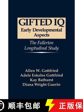 【3-4周达】Gifted IQ: Early Developmental Aspects - The Fullerton Longitudinal Study [9780306484438]