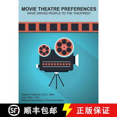 【3-4周达】Movie Theatre Preferences: What Drives People to the Theatres? [9781733562225]