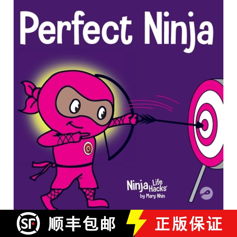 【3-4周达】Perfect Ninja: A Children’s Book About Developing a Growth Mindset (Ninja Life Hacks) [9781951056162]