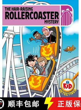 【3-4周达】Kid Detectives: The Hair-raising Rollercoaster Mystery [9781526330277]